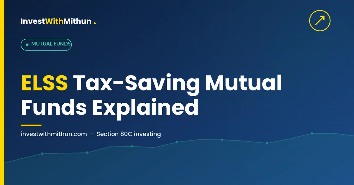 ELSS Funds: Save Tax Under Section 80C While Building Wealth