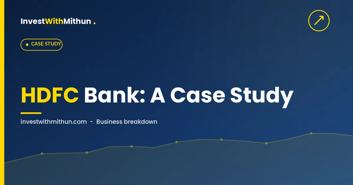 HDFC Bank Case Study: How India’s Biggest Private Bank Compounded Wealth