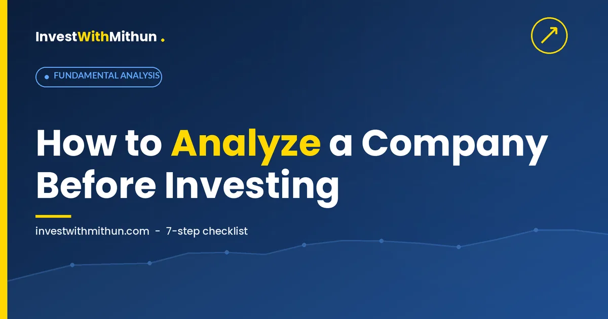 How to Analyze a Company Before Investing (2026 Guide)