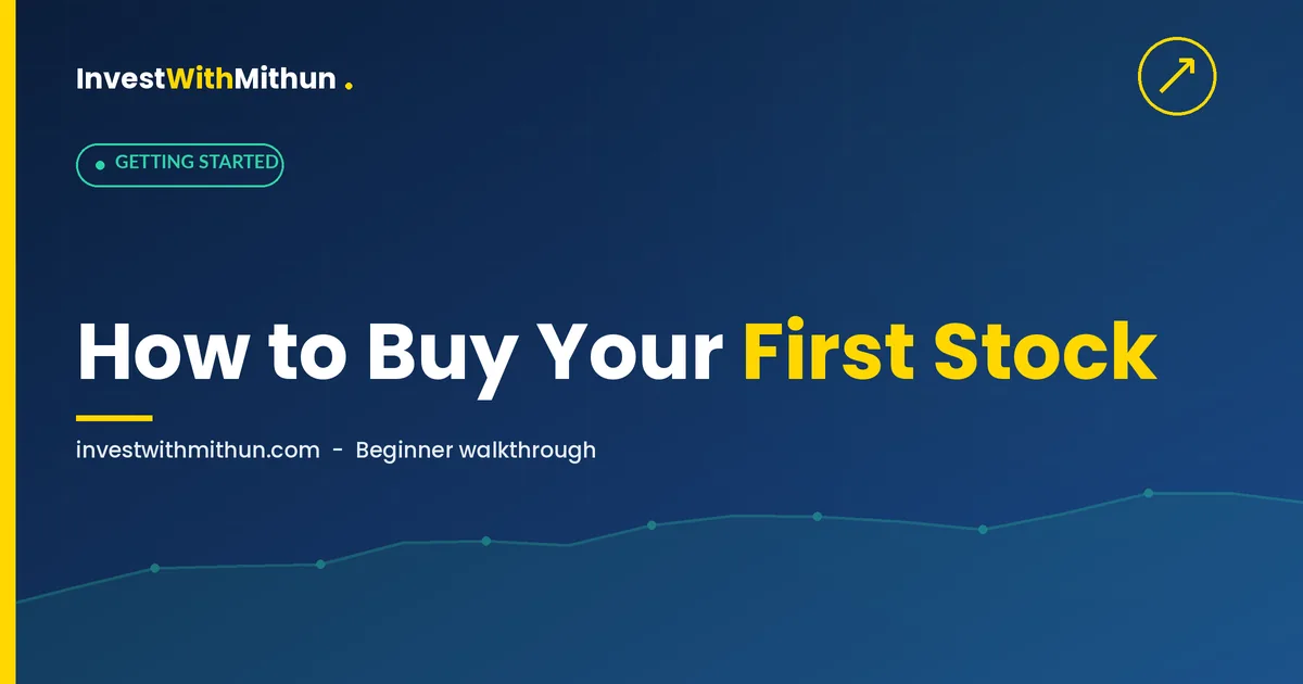 How to Buy Your First Stock: Complete Beginner’s Walkthrough