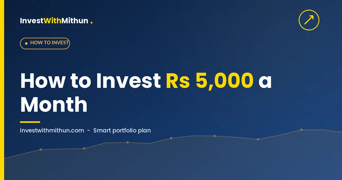 How to Invest ₹5,000 Per Month: Smart Investment Plan for 2026