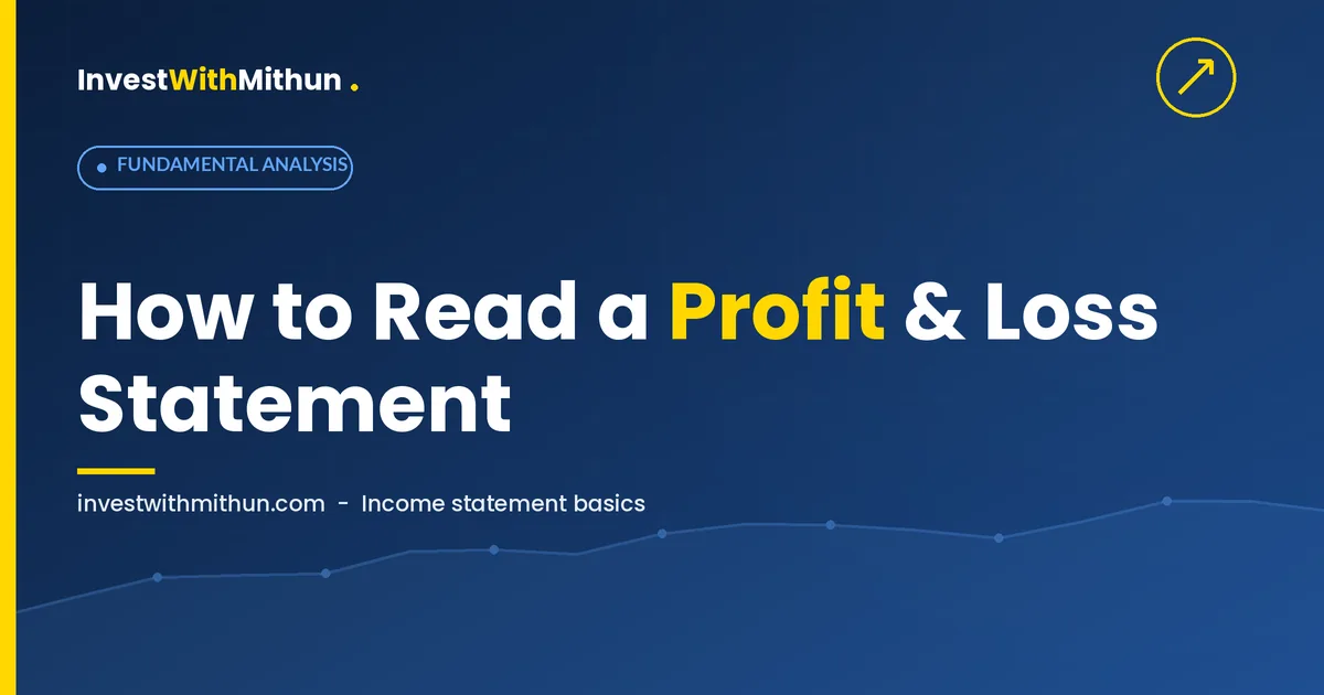 How to Read a Profit & Loss Statement for Stock Analysis