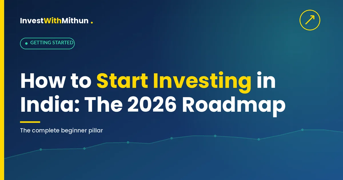 how to start investing in india - beginner roadmap 2026
