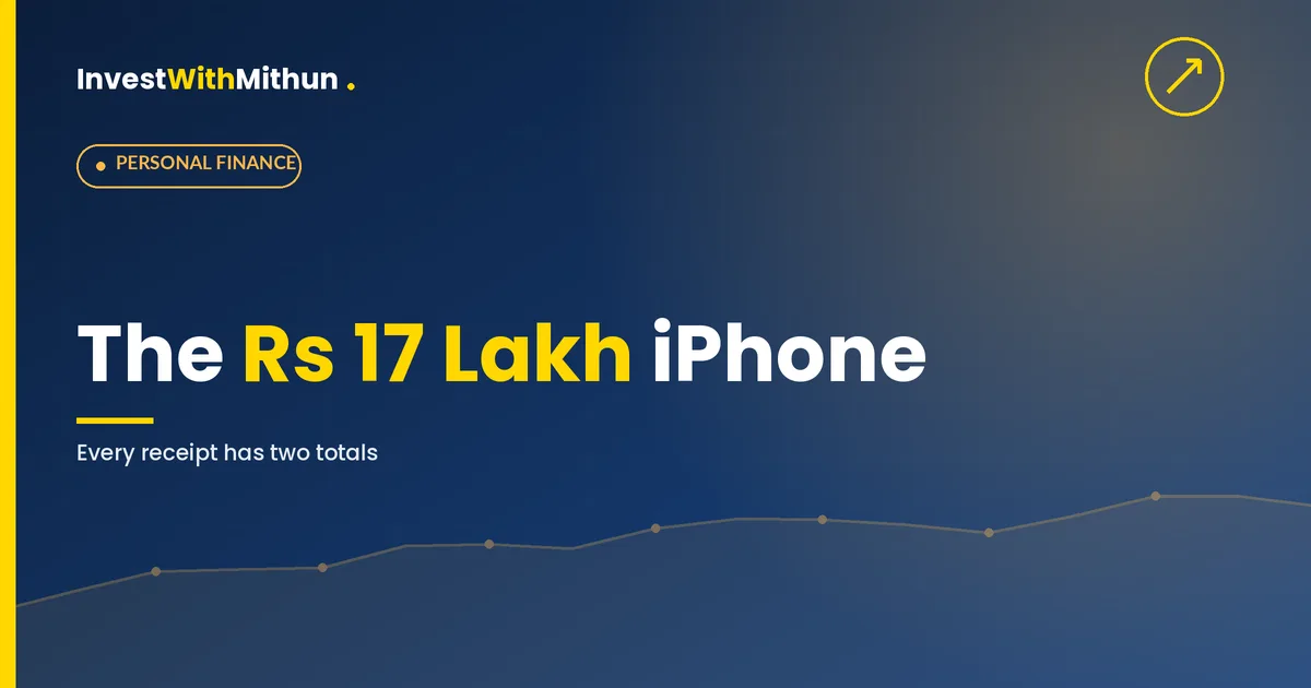 Your iPhone Costs ₹1.4 Lakh. The Real Price Is ₹17 Lakh. Nobody Does This Math at Checkout.