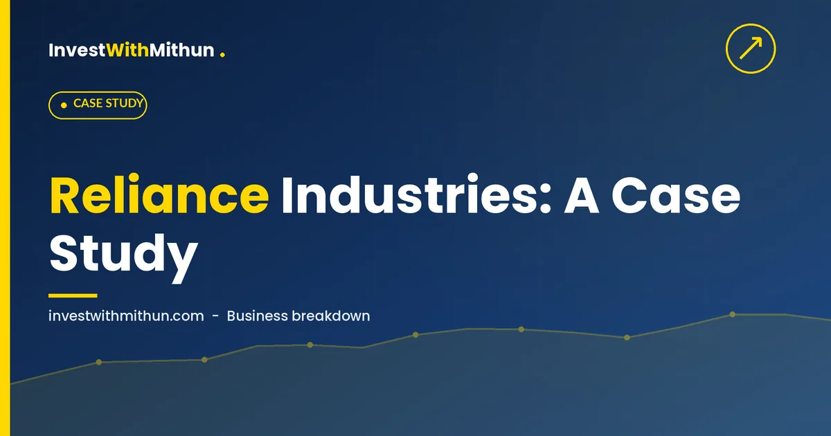 Reliance Industries: Business Analysis & Investment Case Study