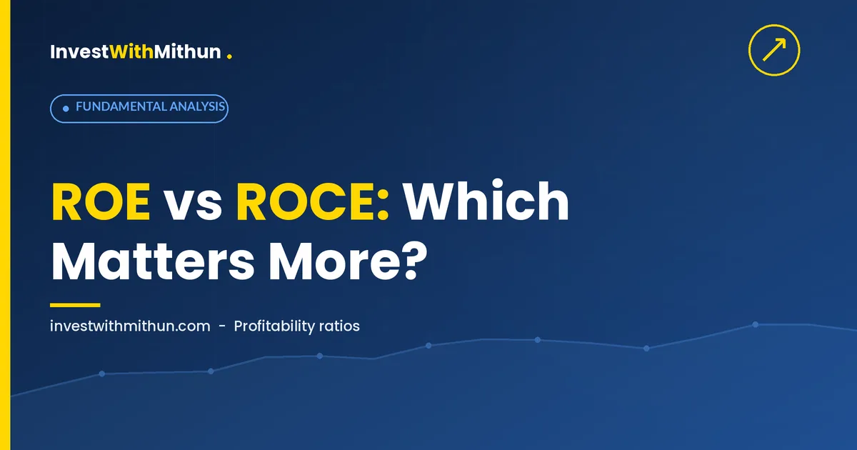 ROE vs ROCE explained - profitability ratios for stock analysis