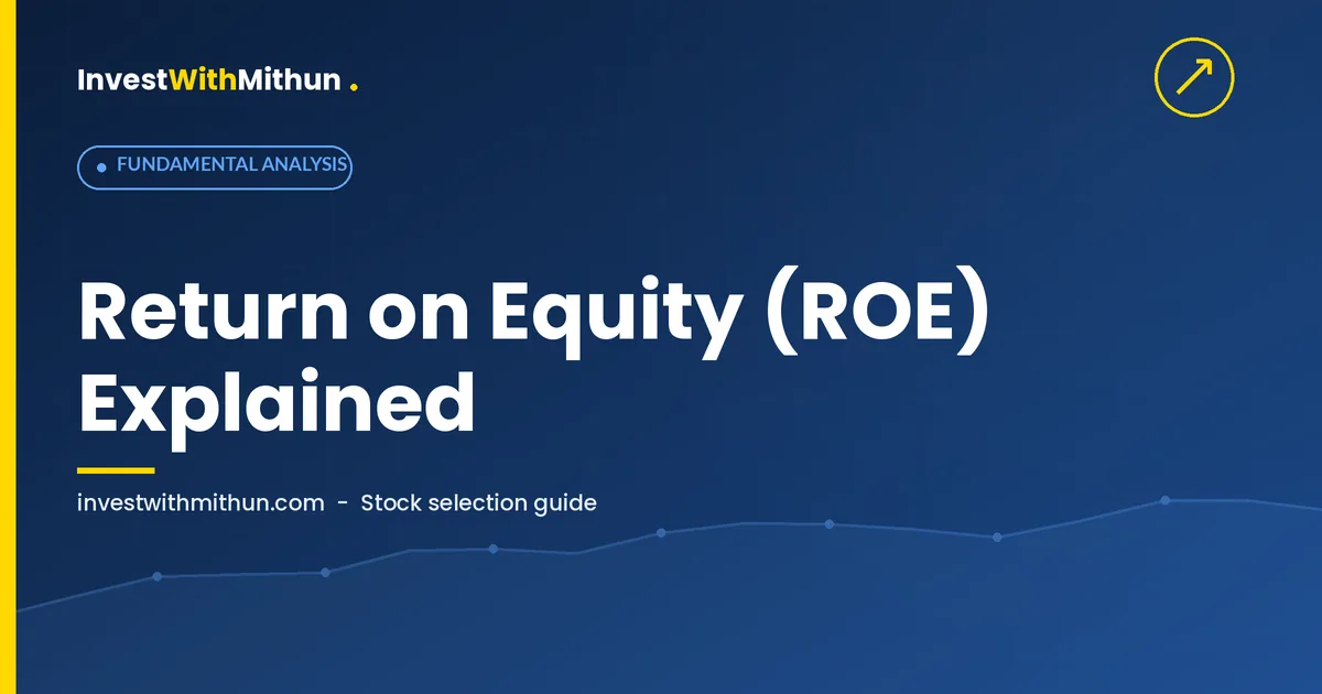What Is ROE? How to Use Return on Equity for Stock Selection